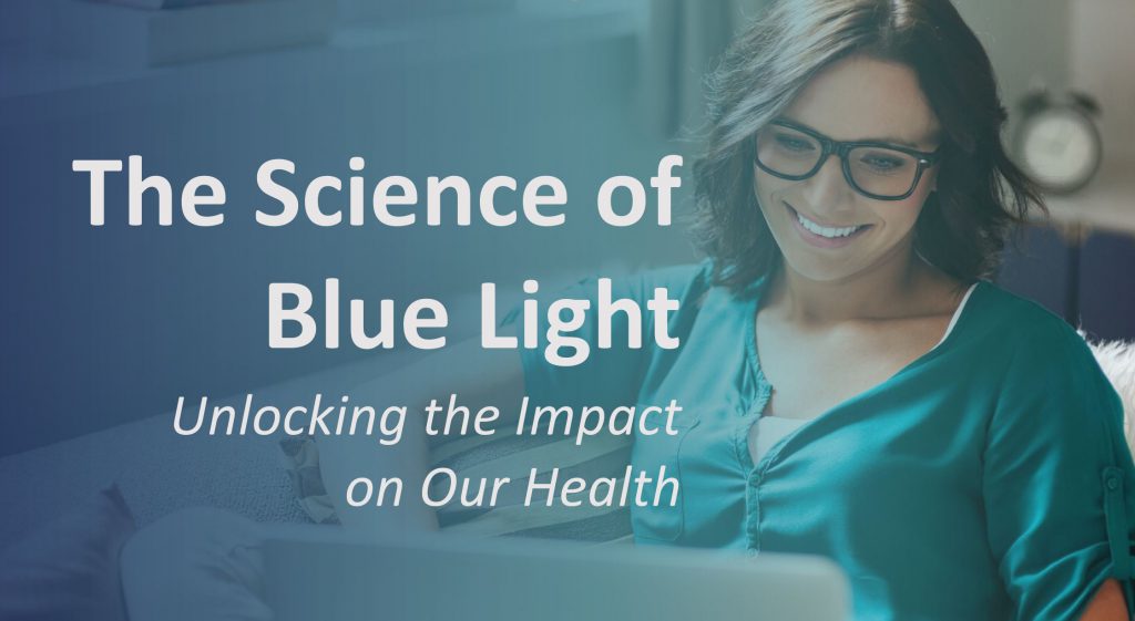 The Science of Blue Light