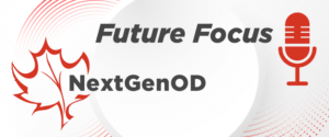 Future Focus: NextGen OD podcast