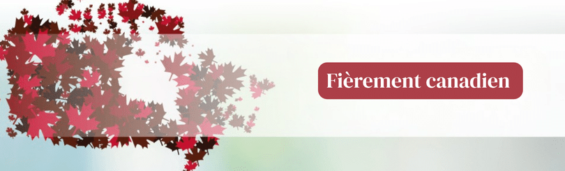 Fièrement canadien