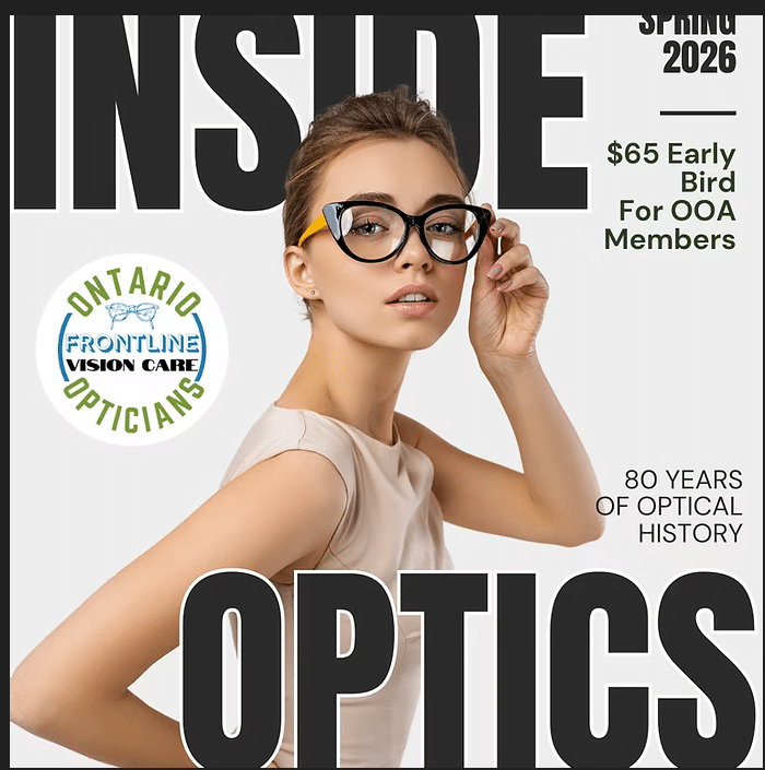 Inside Optics Ontario Association of Opticians